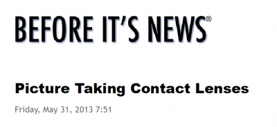 'Picture Taking Contact Lenses' (미국 'Before It's News'에 소개)	