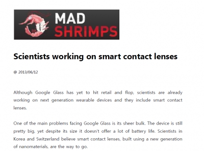 'Scientists working on smart contact lenses' (벨기에 'MADSHRIMPS'에 소개)	 